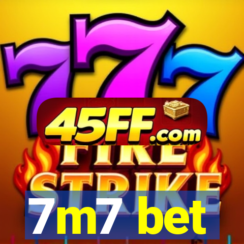 7m7 bet